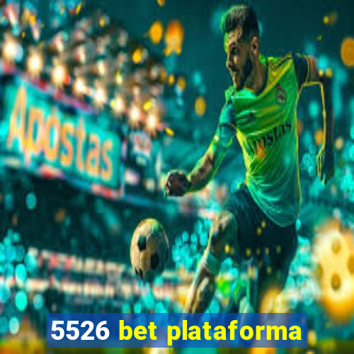 5526 bet plataforma